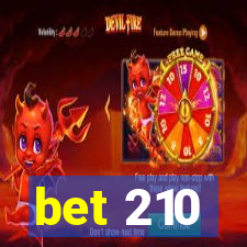 bet 210